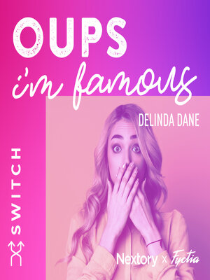 cover image of Oups... I'm Famous